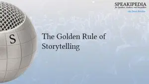 The Golden Rule of Storytelling