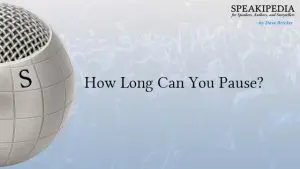 How Long Can You Pause?