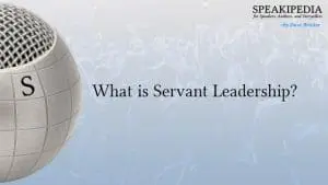 What is Servant Leadership?