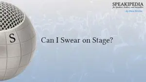 Can I Swear on Stage?