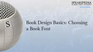 Book Design Basics: Choosing a Book Font