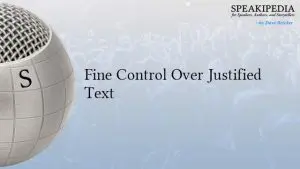 Fine Control Over Justified Text