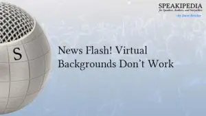 News Flash! Virtual Backgrounds Don’t Work