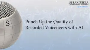 Punch Up the Quality of Recorded Voiceovers with AI