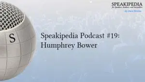 Speakipedia Podcast #19: Humphrey Bower