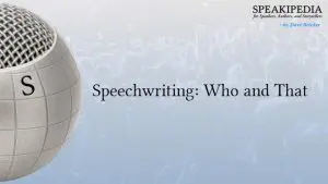 Speechwriting: Who and That