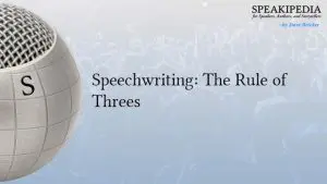 Speechwriting: The Rule of Threes