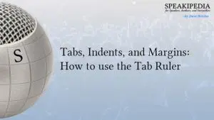 Tabs, Indents, and Margins: How to use the Tab Ruler