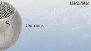 Uxorious