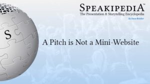 A Pitch is Not a Mini-Website