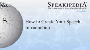 How to Create Your Speech Introduction