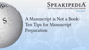 A Manuscript is Not  a Book: Ten Tips for Manuscript Preparation
