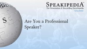 Are You a Professional Speaker?