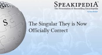 The Singular They is Now Officially Correct