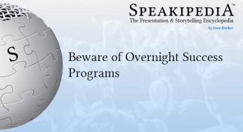 Beware of Overnight Success Programs