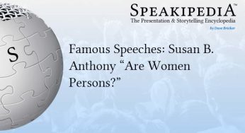 Famous Speeches: Susan B. Anthony “Are Women Persons?”