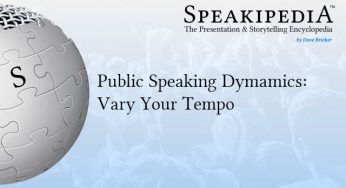Public Speaking Dymamics: Vary Your Tempo