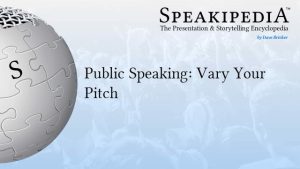 Public Speaking: Vary Your Pitch