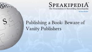 Publishing a Book: Beware of Vanity Publishers