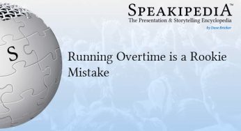 Running Overtime is a Rookie Mistake