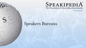 Speakers Bureaus