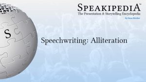 Speechwriting: Alliteration