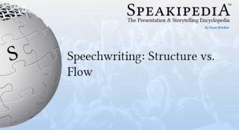 Speechwriting: Structure vs. Flow