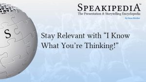 Stay Relevant with “I Know What You’re Thinking!”