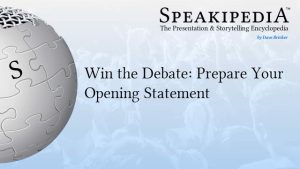 Win the Debate: Prepare Your Opening Statement