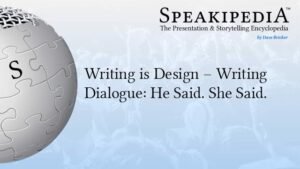 Writing is Design – Writing Dialogue: He Said. She Said.