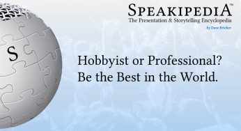 Hobbyist or Professional? Be the Best in the World.