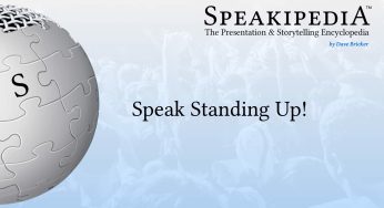 Speak Standing Up!