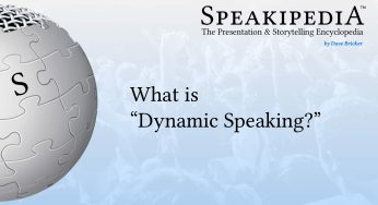 What is “Dynamic Speaking?”