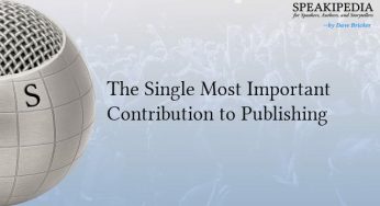 The Single Most Important Contribution to Publishing