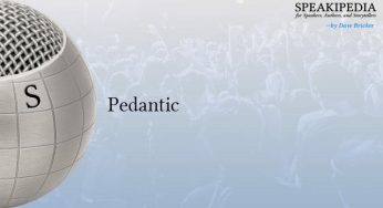 Pedantic