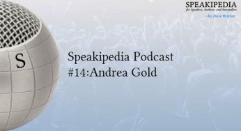Speakipedia Podcast #14:<br>Andrea Gold