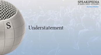 Understatement